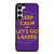 KEEP CALM AND GO LAKERS Samsung Galaxy S23 Case Cover