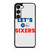 LETS GO PHILADELPHIA 76ERS NBA BASKETBALL Samsung Galaxy S23 Case Cover