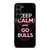 KEEP CALM AND GO CHICAGO BULLS Samsung Galaxy S23 Plus Case Cover