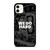 BROOKLYN NETS WE GO HARD iPhone 11 Case Cover