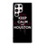 KEEP CALM AND GO HOUSTON ROCKETS Samsung Galaxy S23 Ultra Case Cover