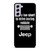 JEEP LIFE FUNNY QUOTES Samsung Galaxy S21 FE Case Cover