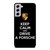 KEEP CALM AND DRIVE PORSCHE Samsung Galaxy S21 FE Case Cover