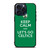 KEEP CALM AND GO BOSTON CELTICS iPhone 15 Pro Max Case Cover