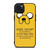 JAKE ADVENTURE TIME QUOTES iPhone 15 Plus Case Cover