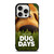 DUG DAYS THE DOG iPhone 15 Pro Case Cover
