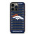 DENVER BRONCOS FOOTBALL FIELD iPhone 13 Pro Case Cover