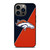 DENVER BRONCOS NFL FOOTBALL LOGO iPhone 13 Pro Case Cover
