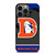 DENVER BRONCOS NFL TEAM iPhone 13 Pro Case Cover