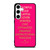KATE SPADE NEW YORK QUOTES PINK Samsung Galaxy S24 Case Cover