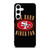 SAN FRANCISCO 49ERS DIE HARD FANS Samsung Galaxy S24 Case Cover