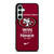 SAN FRANCISCO 49ERS TILL I DIE Samsung Galaxy S23 FE Case Cover