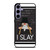 BEYONCE I SLAY QUOTE Samsung Galaxy S24 Plus Case Cover