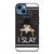BEYONCE I SLAY QUOTE iPhone 14 Case Cover