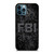 FBI LOGO CAMO iPhone 12 Pro Max Case Cover