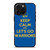 LETS GO GOLDEN STATE WARRIORS NBA BASKETBALL iPhone 16 Pro Max Case Cover
