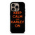 KEEP CALM AND HARLEY ON iPhone 16 Pro Case Cover