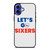 LETS GO PHILADELPHIA 76ERS NBA BASKETBALL iPhone 16 Case Cover