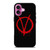 V FOR VENDETTA SYMBOL iPhone 16 Plus Case Cover