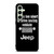 JEEP LIFE FUNNY QUOTES Samsung Galaxy S24 FE Case Cover