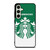 STARBUCKS COFFEE LOGO GREEN Samsung Galaxy S24 FE Case Cover