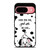 101 DALMATIANS DISNEY QUOTES Google Pixel 9 Case Cover