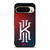KYRIE IRVING BROOKLYN NIKE Google Pixel 9 Pro Case Cover