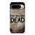 THE WALKING DEAD SERIES Google Pixel 9 Pro Case Cover