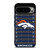 DENVER BRONCOS FOOTBALL FIELD Google Pixel 9 Pro XL Case Cover
