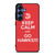 KEEP CALM AND GO ATLANTA HAWKS Samsung Galaxy S25 Case Cover