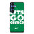 LETS GO BOSTON CELTICS NBA BASKETBALL Samsung Galaxy S25 Case Cover