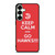 KEEP CALM AND GO ATLANTA HAWKS Samsung Galaxy S25 Plus Case Cover