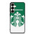 STARBUCKS COFFEE LOGO GREEN Samsung Galaxy S25 Plus Case Cover