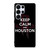 KEEP CALM AND GO HOUSTON ROCKETS Samsung Galaxy S25 Ultra Case Cover