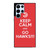 KEEP CALM AND GO ATLANTA HAWKS Samsung Galaxy S22 Ultra Case Cover