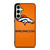 DENVER BRONCOS LOGO Samsung Galaxy S24 FE Case Cover