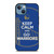 KEEP CALM AND GO GOLDEN STATE WARRIORS iPhone 13 Case Cover