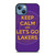 KEEP CALM AND GO LAKERS iPhone 13 Case Cover