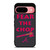 ATLANTA BRAVES FEAR THE CHOP SLOGAN Google Pixel 9 Case Cover ATLANTA BRAVES FEAR THE CHOP SLOGAN Google Pixel 9 Case Cover
