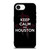 KEEP CALM AND GO HOUSTON ROCKETS iPhone 16e Case Cover