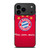 BAYERN MUNCHEN MIA SAN MIA iPhone 17 Pro Max Case Cover