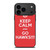 KEEP CALM AND GO ATLANTA HAWKS iPhone 17 Pro Max Case Cover
