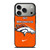 DENVER BRONCOS NFL FOOTBALL FANS 2 iPhone 17 Pro Case Cover