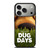 DUG DAYS THE DOG iPhone 17 Pro Case Cover
