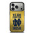 NOTRE DAME FIGHTING IRISH FOREVER iPhone 17 Pro Case Cover
