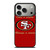 SAN FRANCISCO 49ERS FANS iPhone 17 Pro Case Cover