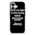 JEEP LIFE FUNNY QUOTES iPhone 17 Case Cover