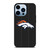 DENVER BRONCOS FOOTBALL TEXT iPhone 13 Pro Max Case Cover