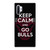 KEEP CALM AND GO CHICAGO BULLS Samsung Galaxy Note 10 Plus Case Cover
