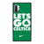 LETS GO BOSTON CELTICS NBA BASKETBALL Samsung Galaxy Note 10 Plus Case Cover